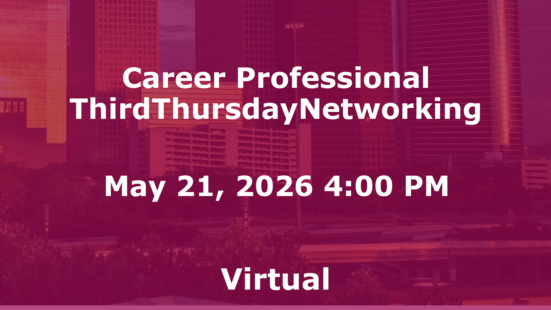 Career Professional ThirdThursdayNetworking  event image